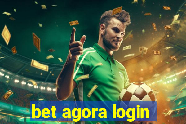 bet agora login